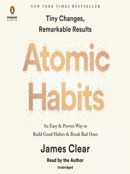 Audiobook cover for Atomic Habits:
An Easy & Proven Way to Build Good Habits & Break Bad Ones