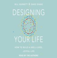 Book Cover Designing Your Life How to Build a Well-Lived, Joyful Life
